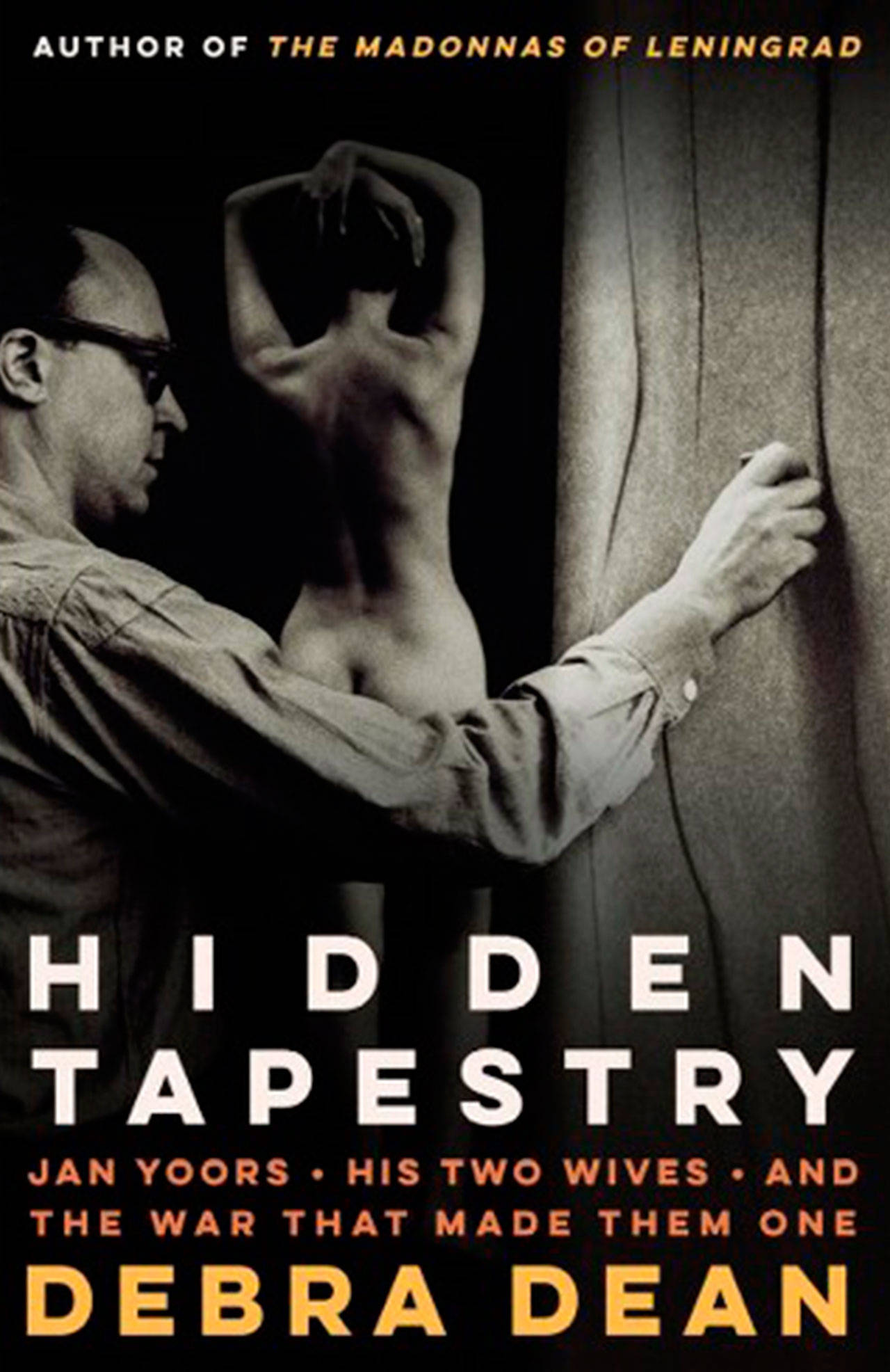 Image courtesy of Eagle Harbor Book Company | Author Debra Dean will talk about her new biography, “Hidden Tapestry: Jan Yoors, His Two Wives, and the War That Made Them One,” at Eagle Harbor Book Company at 6:30 p.m. Thursday, July 19.