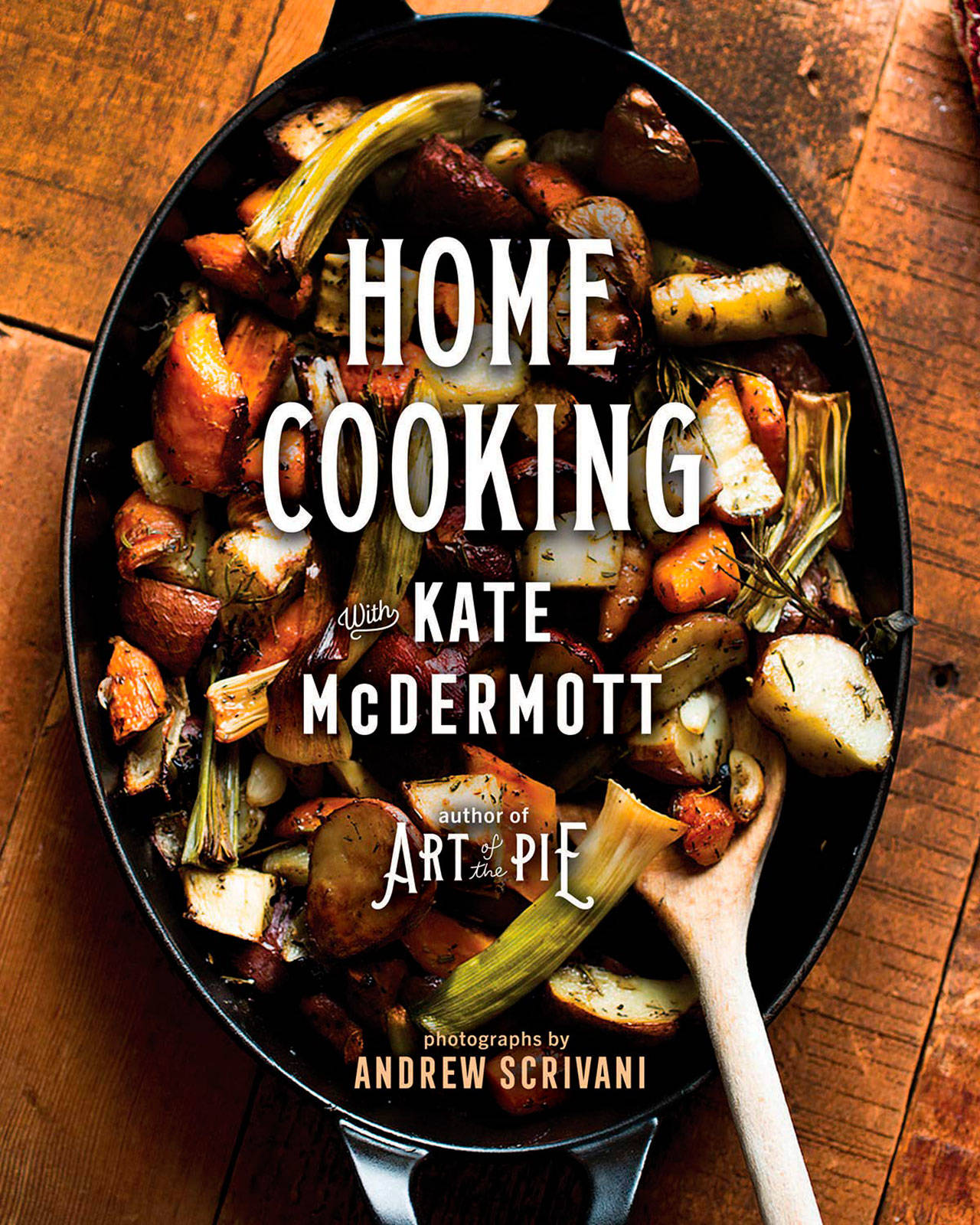 Imager courtesy of Eagle Harbor Book Company | The author of the hit debut cookbook “Art of the Pie” is coming back to Eagle Harbor Book Company at 3 p.m. Sunday, Jan. 6 at 3pm with a host of satisfying, mainly one-dish meals in her latest culinary tome: “Home Cooking with Kate McDermott.”