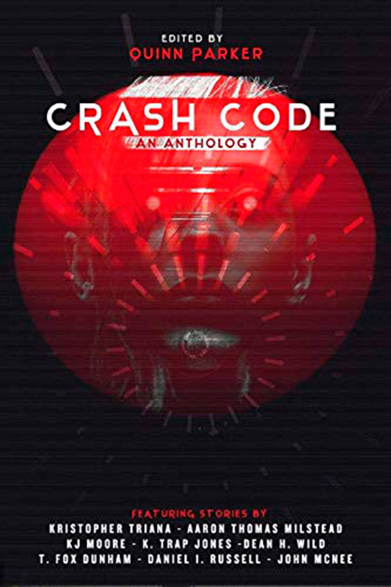 Image courtesy of Blood Bound Books | Bainbridge author Luciano Maranos latest work of short fiction is one of 27 tales included in the recently released anthology Crash Code, a collection of cyberpunk horror stories edited by Q. Parker.