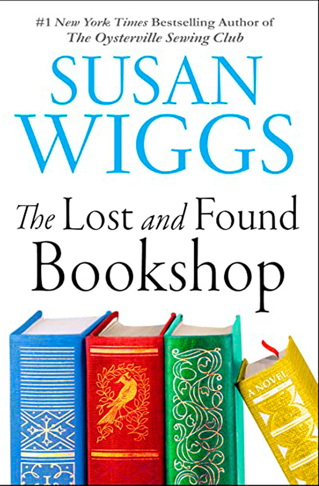 Image courtesy of Eagle Harbor Book Company | Bestselling Bainbridge author Susan Wiggs’ latest novel, “The Lost and Found Bookshop” will go on sale Tuesday, July 7.