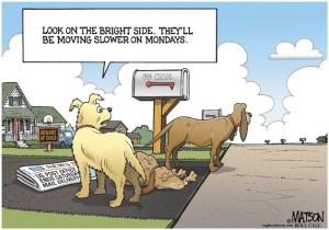 Today's cartoon is by RJ Matson