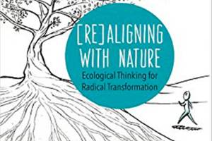 Image courtesy of Eagle Harbor 
Book Company                                 Eagle Harbor Book Company will 
commemorate Earth Day with a visit by Seattle author Denise DeLuca, who will discuss her book &ldquo;Aligning with Nature: Ecological Thinking for Radical Transformation&rdquo; at 3 p.m. Sunday, April 23.