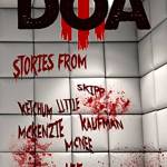 Image courtesy of Blood Bound Books                                Bainbridge Review staff writer/photographer Luciano Marano&rsquo;s first published work of fiction appeared in the extreme horror anthology &ldquo;DOA III,&rdquo; released last week by Blood Bound Books in both digital and paperback formats.