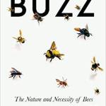 Image courtesy of Eagle Harbor Book Company | Thor Hanson, author of Feathers and The Triumph of Seeds, will visit Eagle Harbor Book Company at 6:30 p.m. Friday, July 13 to discuss his new book Buzz: The Nature and Necessity of Bees.
