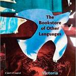 Image courtesy of Eagle Harbor Book Company | Two area authors, Victoria Josslin and Connie Hampton Connally, will visit Eagle Harbor Book Company for a special doubleheader event at 6:30 p.m. Thursday, July 26. Bainbridge Islands Josslin will speak about her novel The Bookstore of Other Languages, and Tacoma-based Connally will speak about her novel, The Songs We Hide.