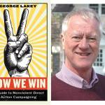 Images courtesy of Eagle Harbor Book Company | George Lakey will visit Eagle Harbor Book Company at 7 p.m. Thursday, Jan. 17 to discuss his new book How We Win: A Guide to Nonviolent Direct Action Campaigns.