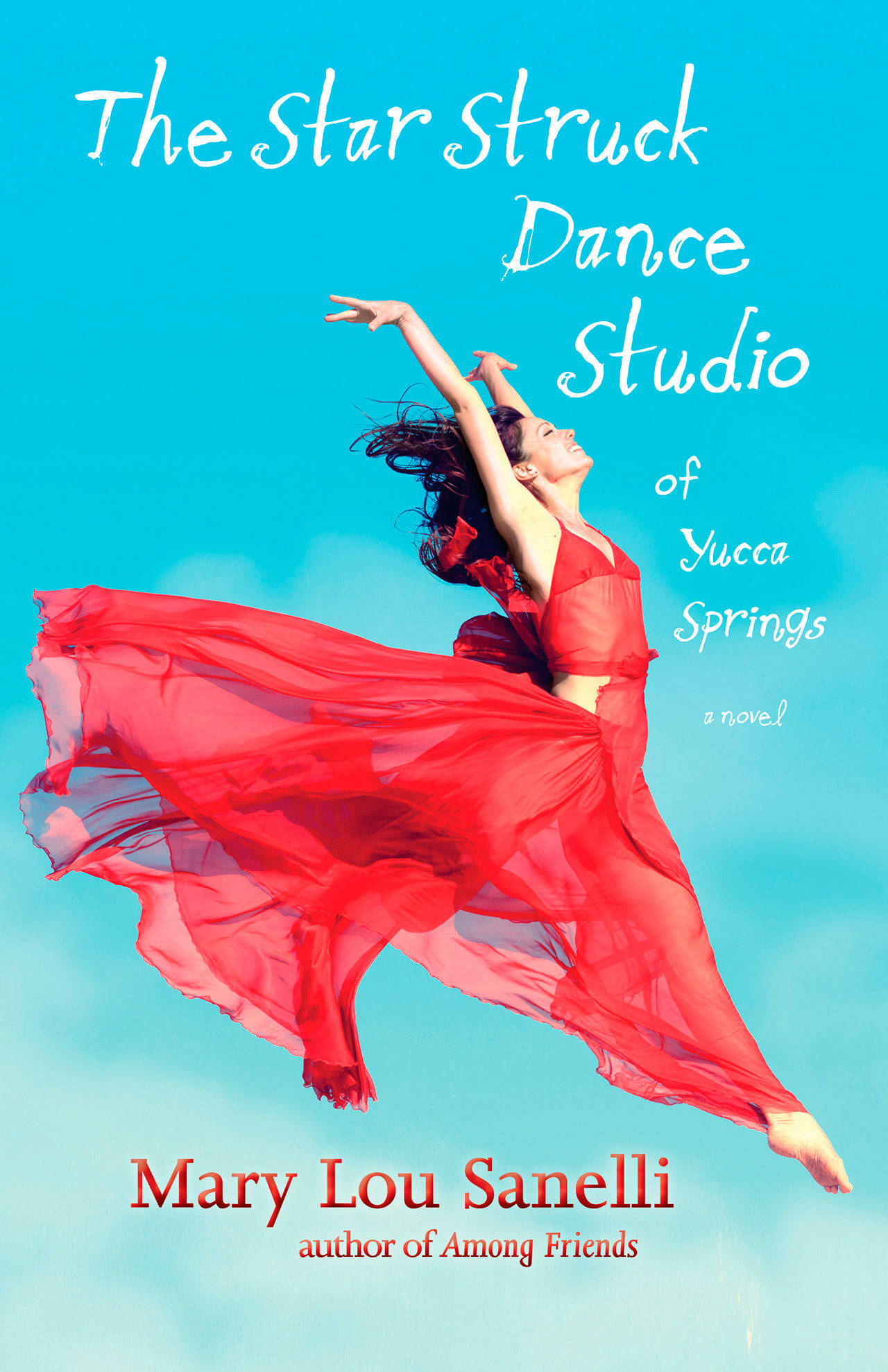 Image courtesy of Eagle Harbor Book Company | Mary Lou Sanelli will visit Eagle Harbor Book Company at 3 p.m. Sunday, Oct. 20 to discuss her new novel The Star Struck Dance Studio of Yucca Springs, accompanied by special guest dancers.