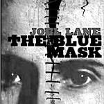 The Blue Mask by Joel Lane.