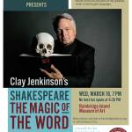 Image courtesy of Brianna Kosowitz | The Bainbridge Island Historical Museum is holding its first fundraiser of the year, Clay Jenkinsons Shakespeare: The Magic of the Word, at 7 p.m. Wednesday, March 18.