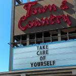 The readerboard sign at Town Country offers timely advice. (Luciano Marano | Bainbridge Island Review)