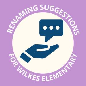 Wilkes Elementary renaming suggestions logo